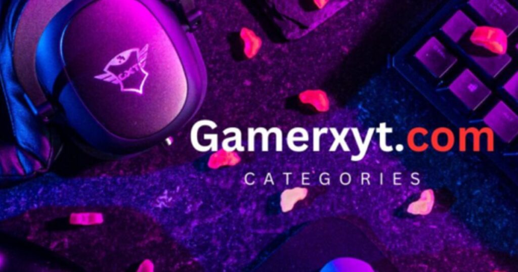 Why Use Gamerxyt.com?